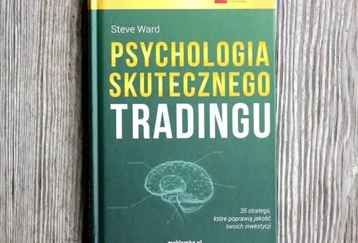 Psychologia tradingu: Klucz do sukcesu na rynkach finansowych
