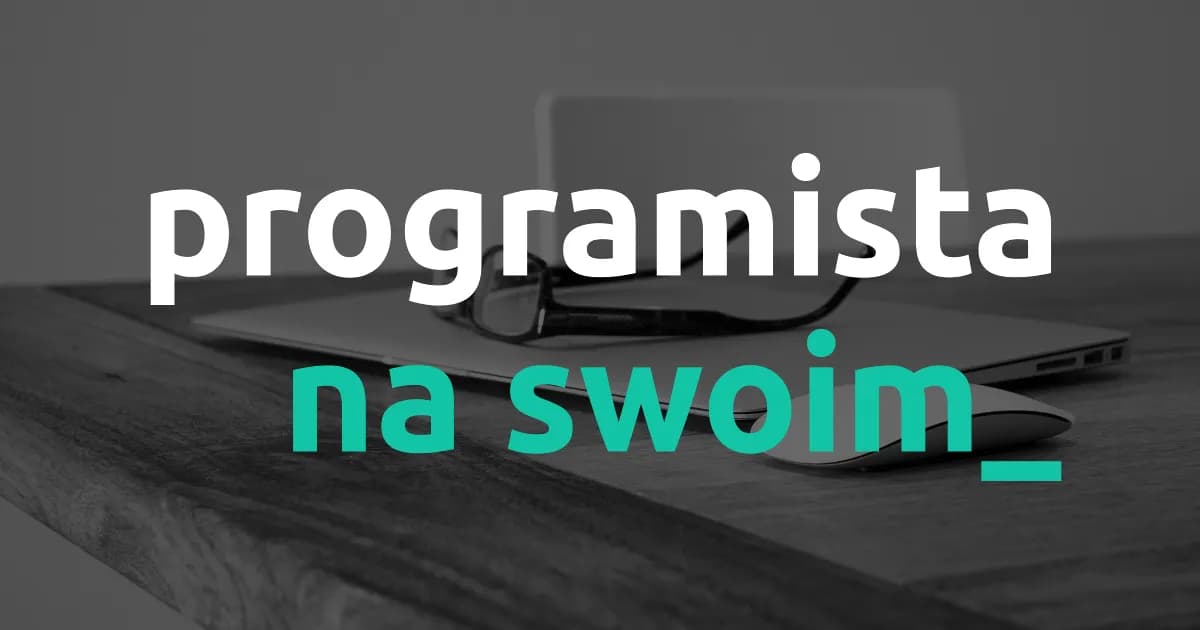 Jak zostać programistą na swoim? Praktyczny poradnik dla IT